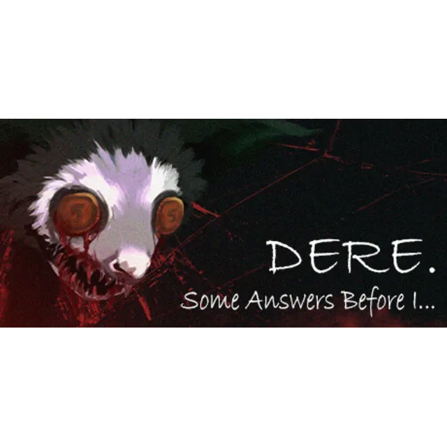 DERE. Some Answers Before I... 💎 АВТОДОСТАВКА STEAM GLOBAL МГНОВЕННО ЛИЦЕНЗИЯ