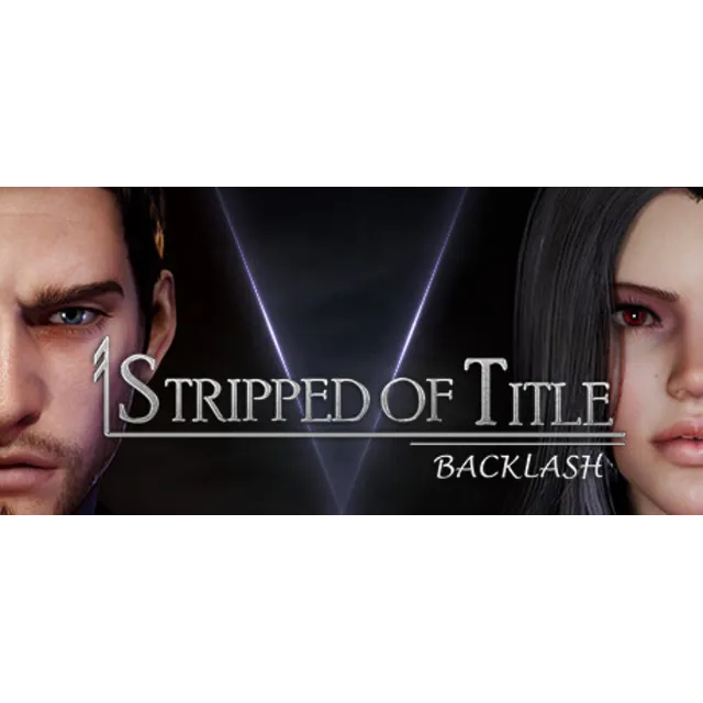Stripped of Title: Backlash - Season 1 STEAM Россия