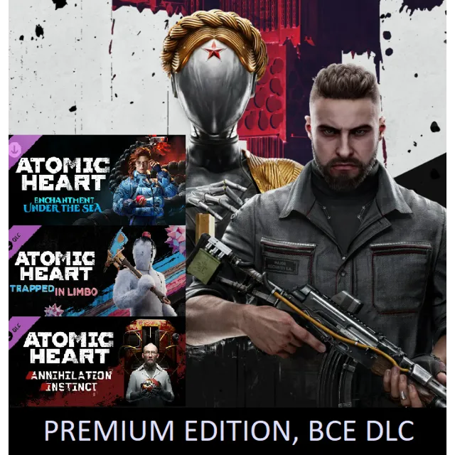ATOMIC HEART - PREMIUM EDITION | ВСЕ ДОПОЛНЕНИЯ | STEAM
