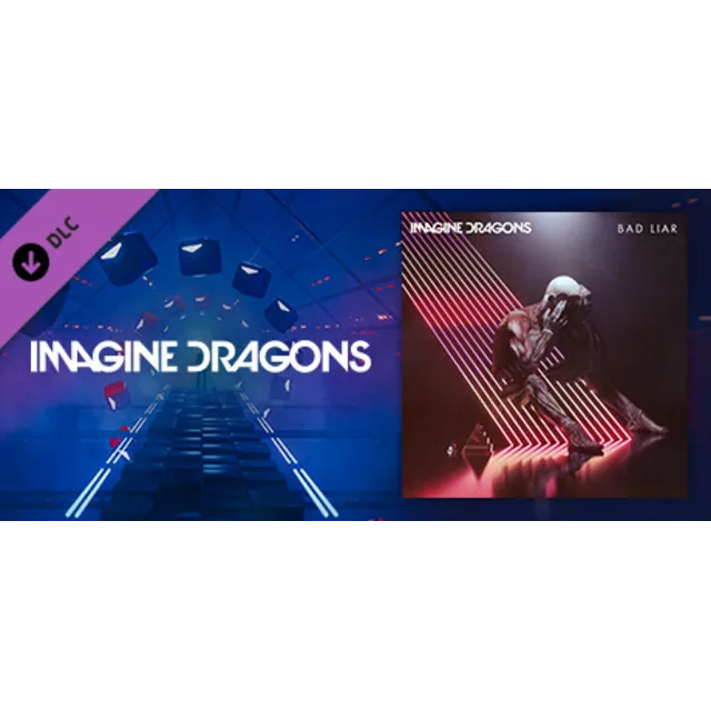 Beat Saber - Imagine Dragons - Bad Liar DLC