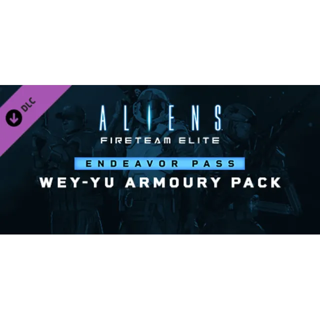 Aliens: Fireteam Elite - Wey-Yu Armoury DLC