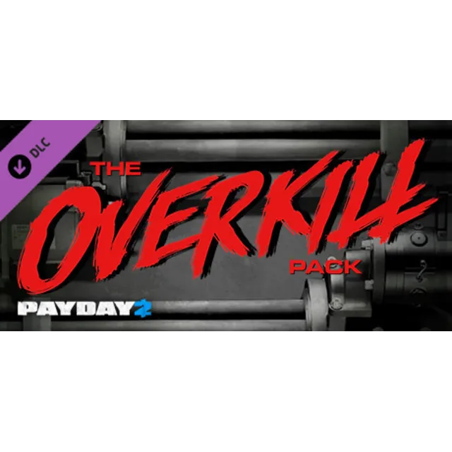 PAYDAY 2: The OVERKILL Pack DLC * STEAM RU ⚡ АВТО 💳0%