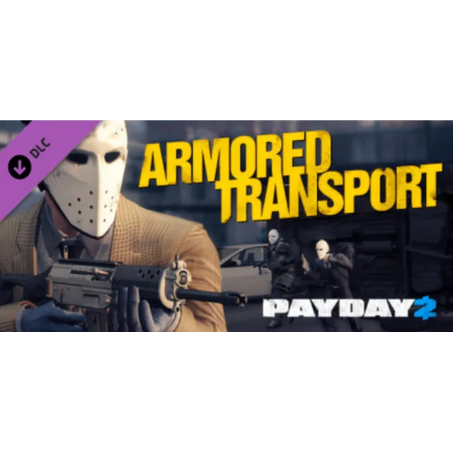 Payday 2: Armored Transport DLC * STEAM RU ⚡ АВТО 💳0%