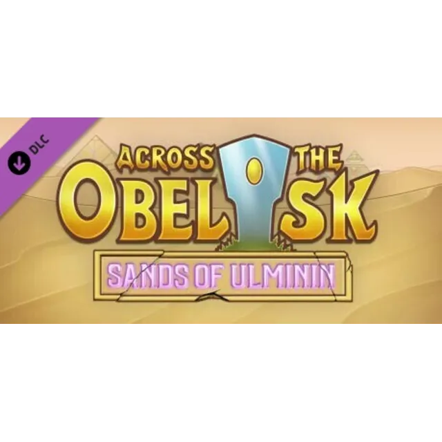Across The Obelisk: Sands of Ulminin DLC - STEAM RU
