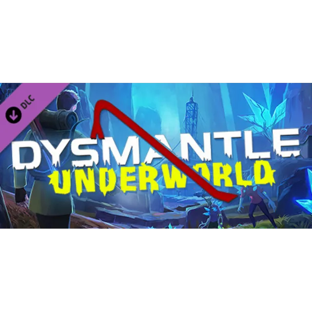 DYSMANTLE: Underworld DLC * STEAM RU ⚡ АВТО 💳0%