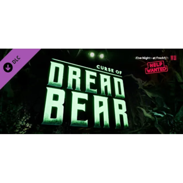 Five Nights at Freddy's VR: Help Wanted - Curse of Drea