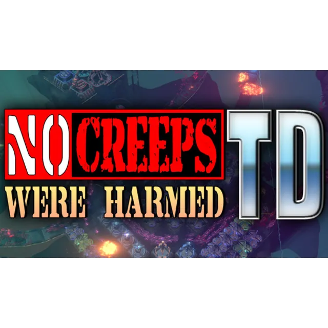 🔥 No Creeps Were Harmed TD | Steam РУ+UA+KZ+СНГ🔥