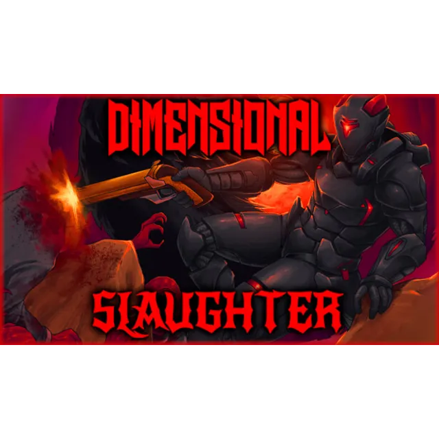 🔥 DIMENSIONAL SLAUGHTER | Steam РУ+UA+KZ+СНГ🔥