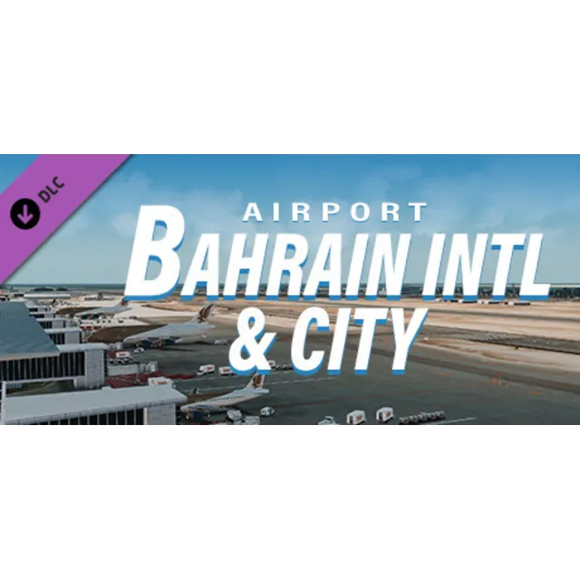 X-Plane 11 - Add-on: JustAsia - OBBI - Bahrain Intl Air