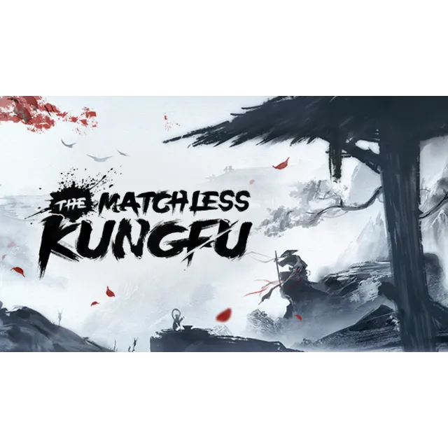 🔥 The Matchless Kungfu | Steam РУ+UA+KZ+СНГ🔥