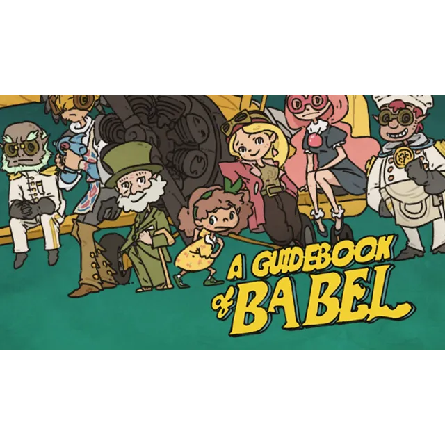 🔥 A Guidebook of Babel | Steam РУ+UA+KZ+СНГ🔥