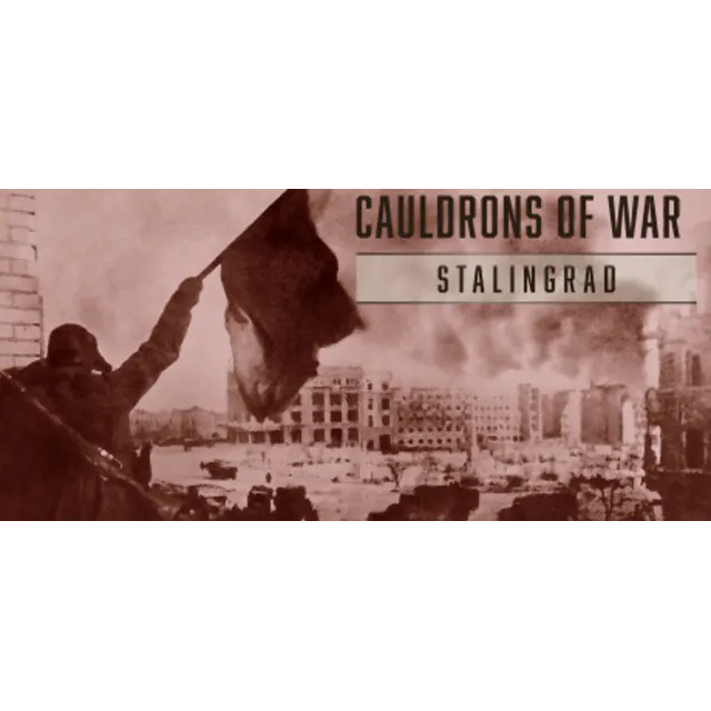 Cauldrons of War - Stalingrad 💎 АВТОДОСТАВКА STEAM GLOBAL МГНОВЕННО ЛИЦЕНЗИЯ