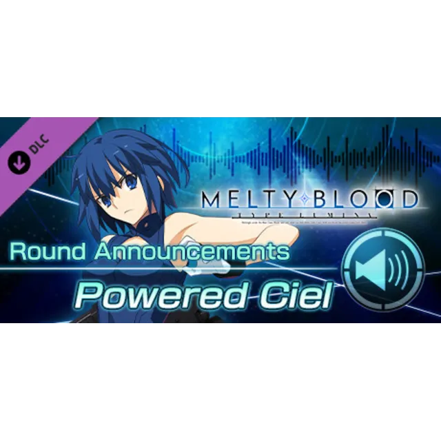 MELTY BLOOD: TYPE LUMINA - Powered Ciel Round Announcem