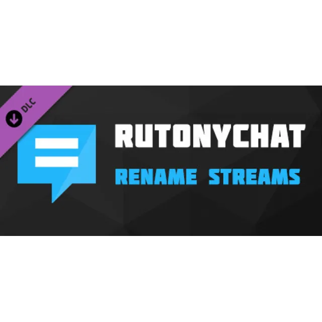 RutonyChat - Rename Streams DLC * STEAM RU ⚡ АВТО 💳0%