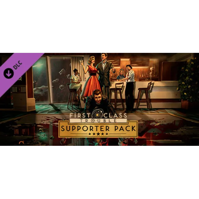 First Class Trouble Supporter Pack DLC * STEAM RU ⚡