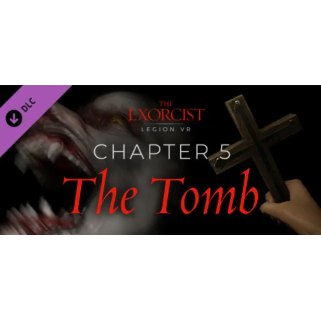 The Exorcist: Legion VR - Chapter 5: The Tomb 💎 АВТОДОСТАВКА STEAM GLOBAL МГНОВЕННО