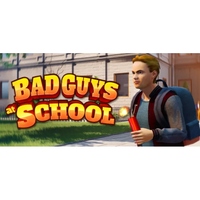 Bad Guys at School * STEAM RU ⚡ АВТО 💳0%