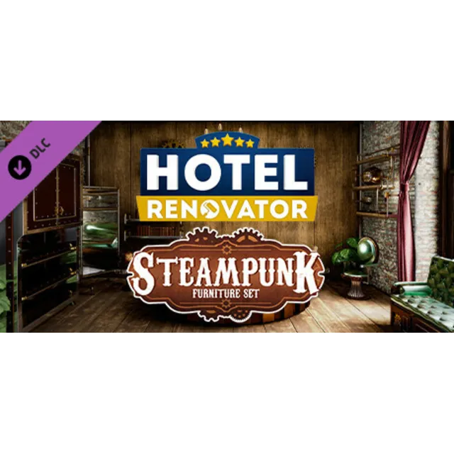 Hotel Renovator - Steampunk DLC * STEAM RU ⚡ АВТО 💳0%