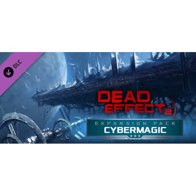Dead Effect 2 - Cybermagic DLC * STEAM RU ⚡ АВТО 💳0%