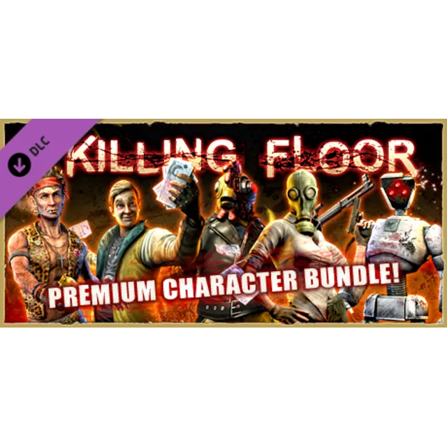 Killing Floor - Premium Character Bundle DLC