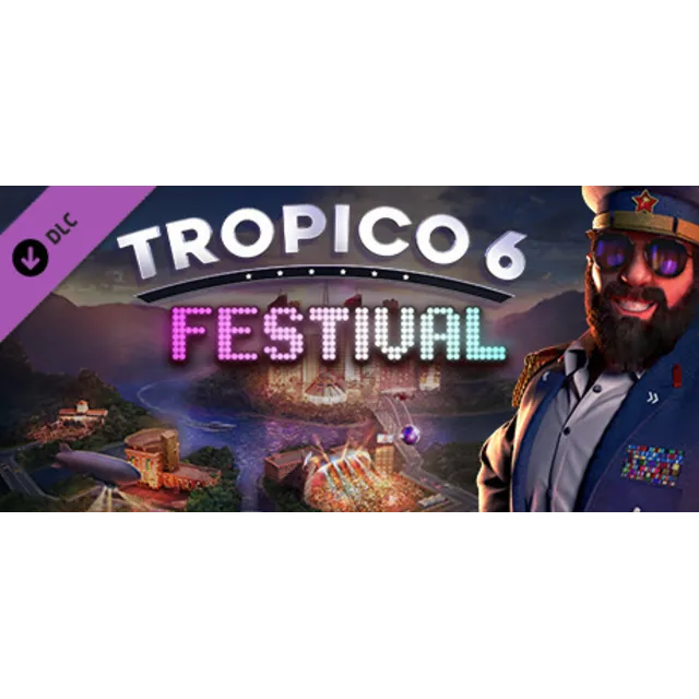 Tropico 6 - Festival DLC * STEAM RU ⚡ АВТО 💳0%