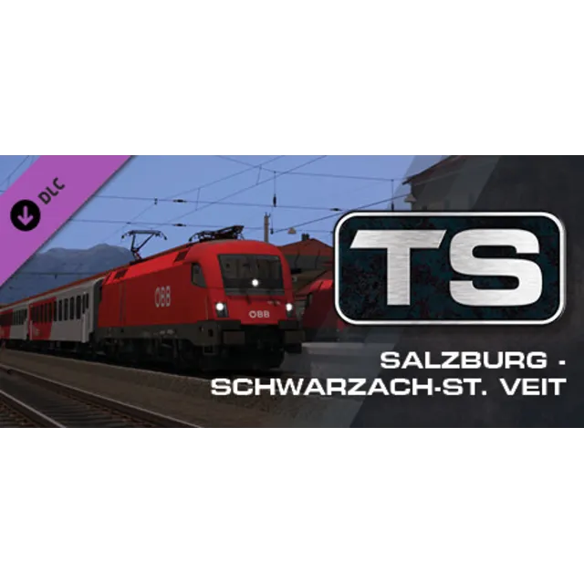 Train Simulator: Salzburg - Schwarzach-St. Veit Route A