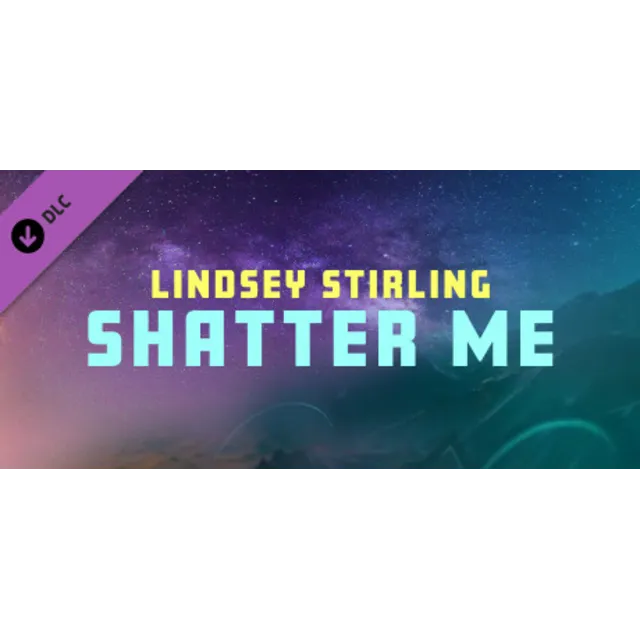 Synth Riders: Lindsey Stirling - "Shatter Me" DLC