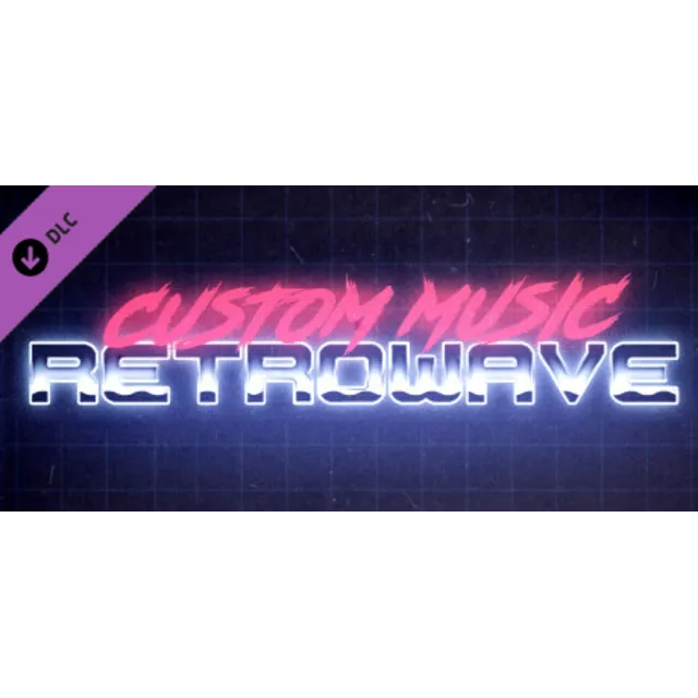Retrowave - Custom Music DLC * STEAM RU ⚡ АВТО 💳0%