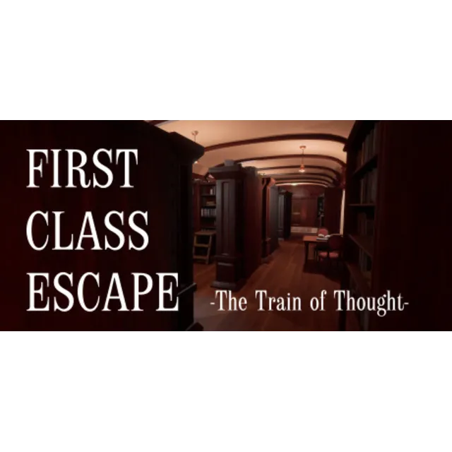 First Class Escape: The Train of Thought * STEAM RU ⚡