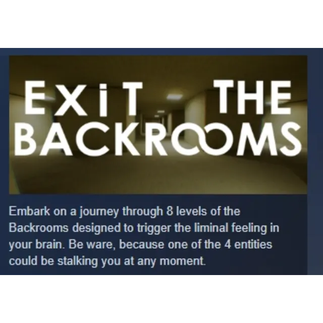 Exit the Backrooms АВТОДОСТАВКА STEAM GLOBAL МГНОВЕННО ЛИЦЕНЗИЯ