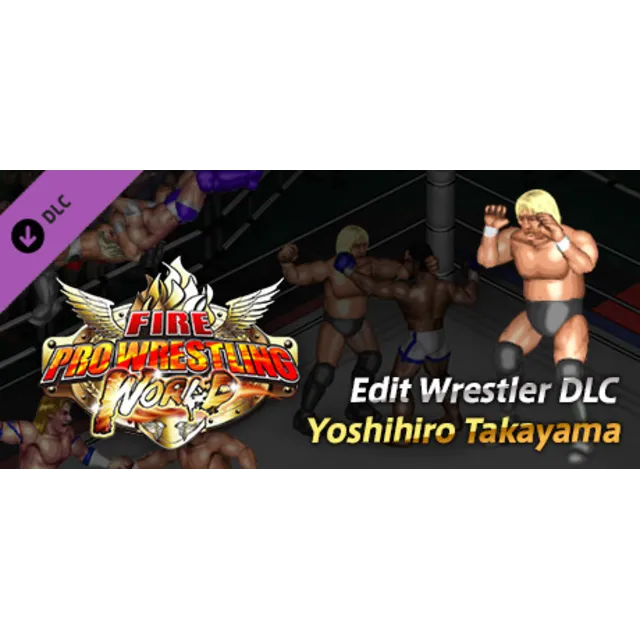 Fire Pro Wrestling World - Yoshihiro Takayama Charity D