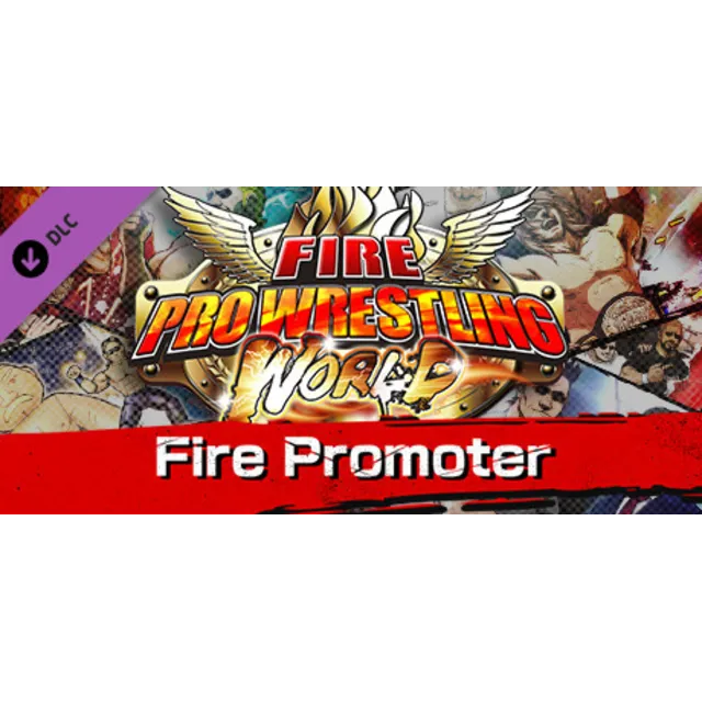 Fire Pro Wrestling World - Fire Promoter DLC