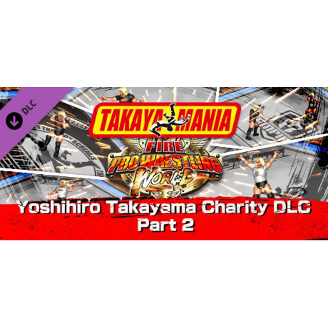 Fire Pro Wrestling World - Yoshihiro Takayama Charity D