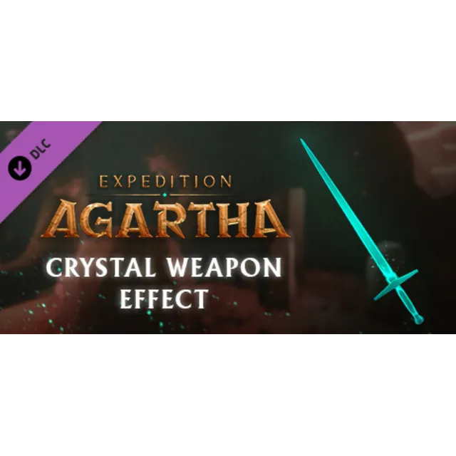 Expedition Agartha - Crystal Weapon Effect DLC
