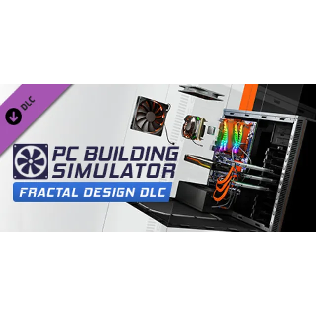 PC Building Simulator - Fractal Design Workshop DLC