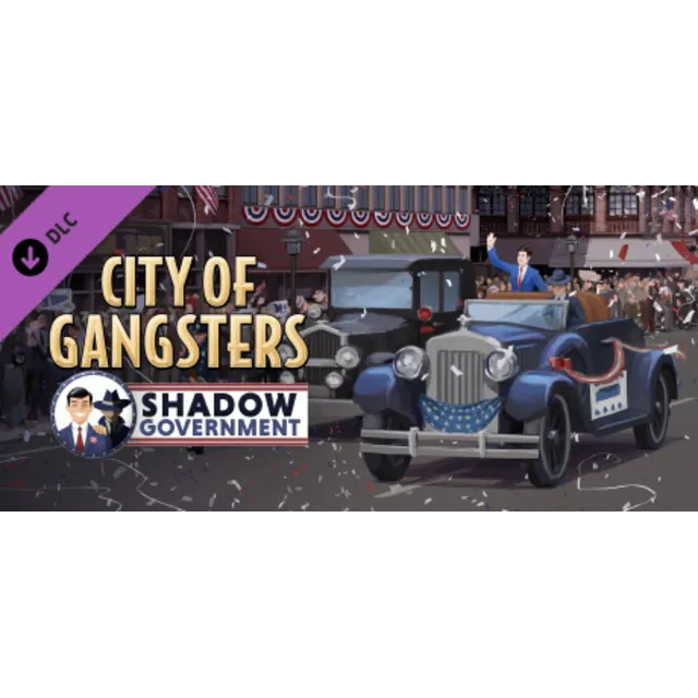 City of Gangsters: Shadow Government DLC * STEAM RU ⚡