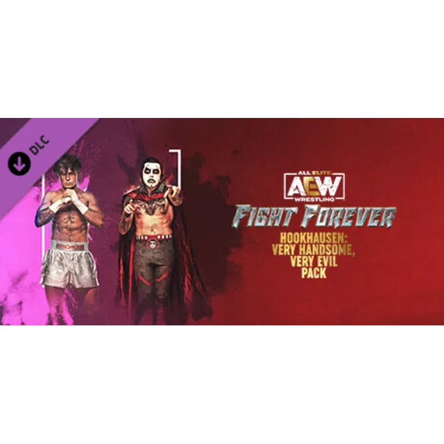 AEW: Fight Forever Hookhausen: Very Handsome, Very Evil