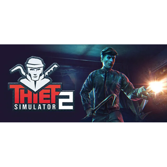 Thief Simulator 2 - STEAM GIFT РОССИЯ
