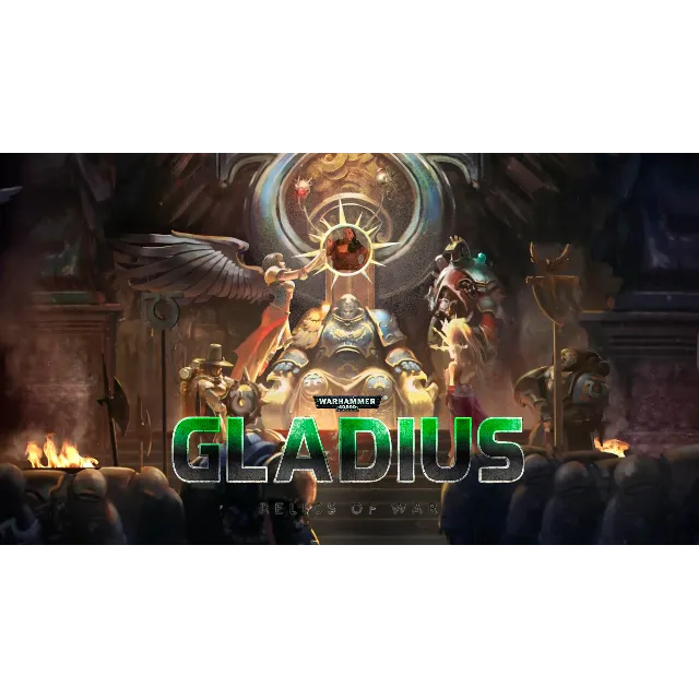 🎭Warhammer 40,000: Gladius - Relics of War | ОФЛАЙН