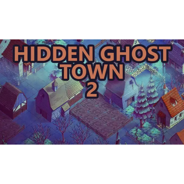 🔥 Hidden Ghost Town 2 | Steam РУ+UA+KZ+СНГ🔥