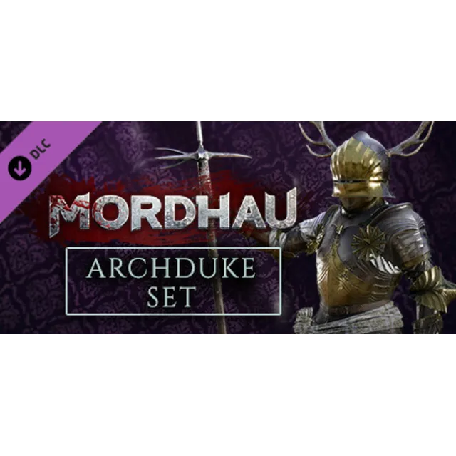 MORDHAU - Archduke Set DLC - STEAM GIFT РОССИЯ