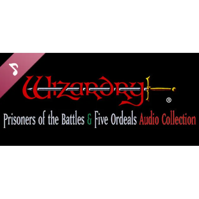 Wizardry: Prisoners of the Battles &amp; The Five Ordeals A