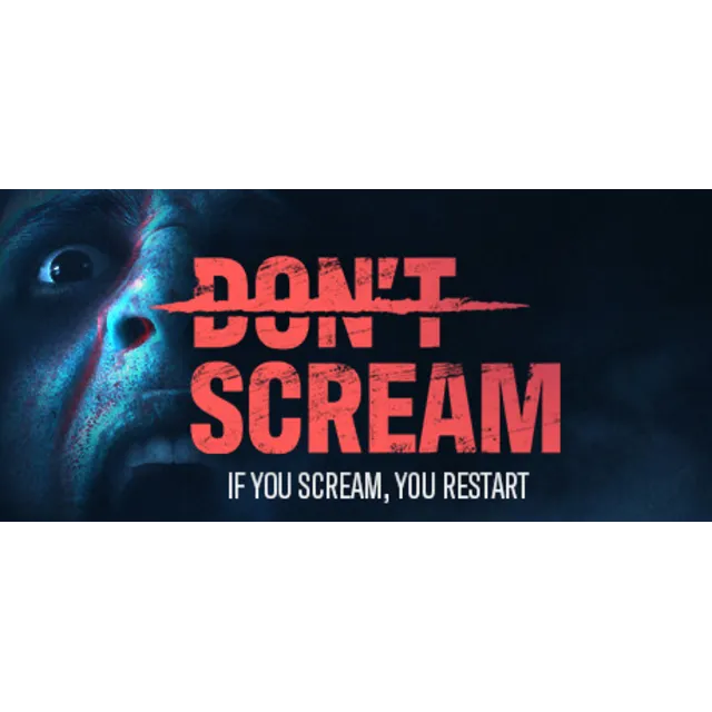 DON'T SCREAM - STEAM GIFT RU/KZ/UA/BY