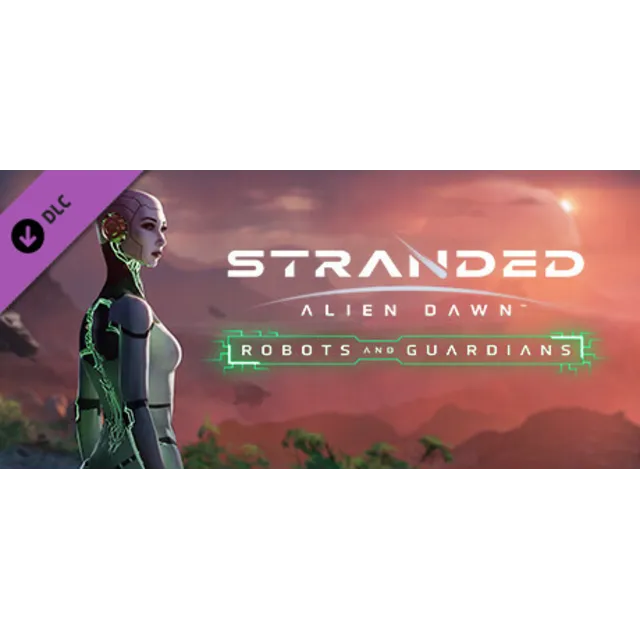 Stranded: Alien Dawn Robots and Guardians DLC - STEAM