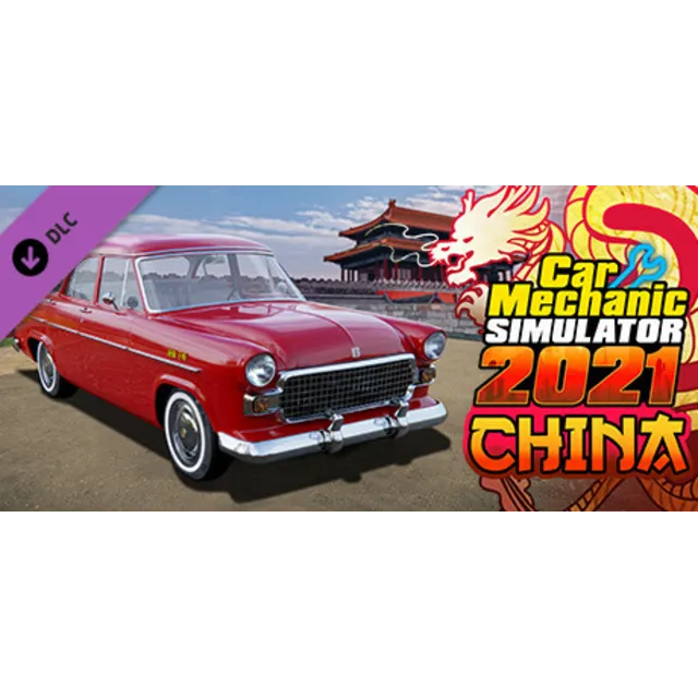 Car Mechanic Simulator 2021 - China DLC (Steam Gift RU)