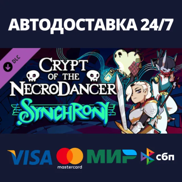 Crypt of the NecroDancer: Synchrony DLC⚡Steam RU