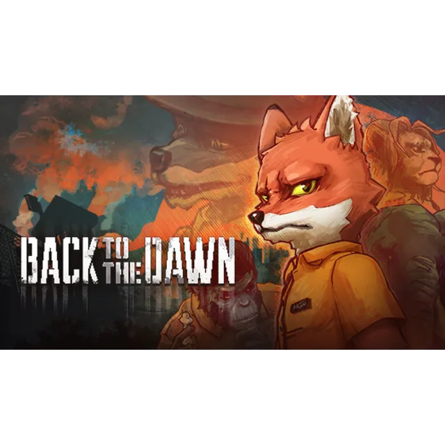 🔥 Back to the Dawn | Steam РУ+UA+KZ+СНГ🔥
