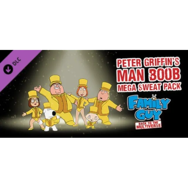 🎁Family Guy: BTTM - Peter Griffin's Man Boob DLC Pack