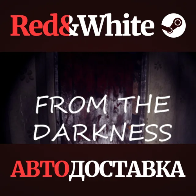 From the darkness * STEAM РОССИЯ🔥АВТОДОСТАВКА
