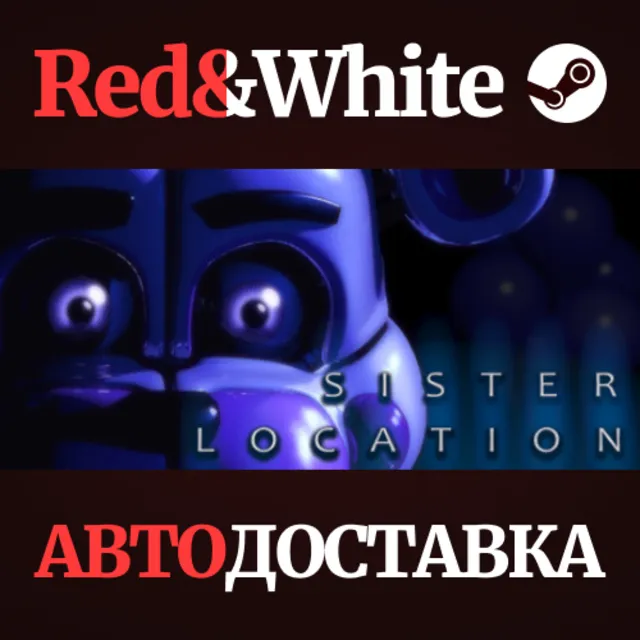Five Nights at Freddy's: Sister Location * STEAM RU🔥